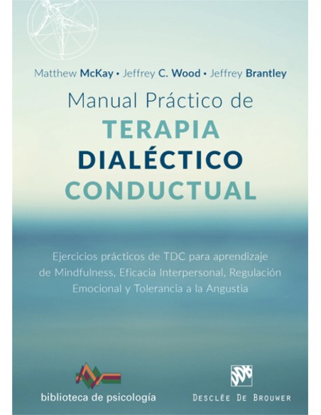 Manual practico de terapia dialectico conductual