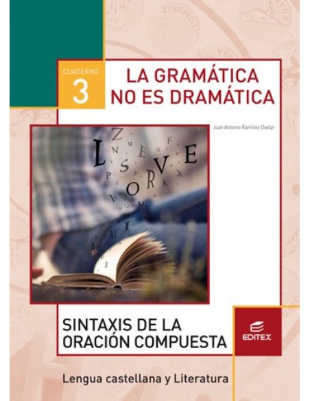 LA GRAMATICA NO ES DRAMATICA 2017 CUADERNOS LENGUA