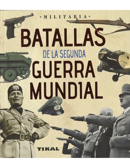 Batallas de la Segunda Guerra Mundial