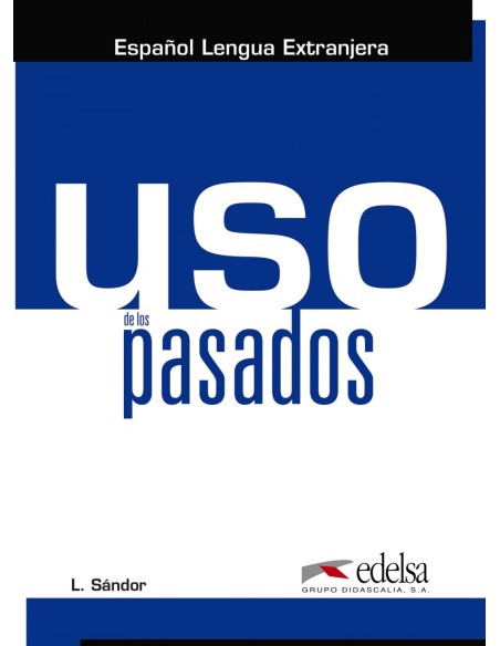 Uso de los pasados