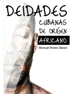 DEIDADES CUBANAS DE ORIGEN AFRICANO
