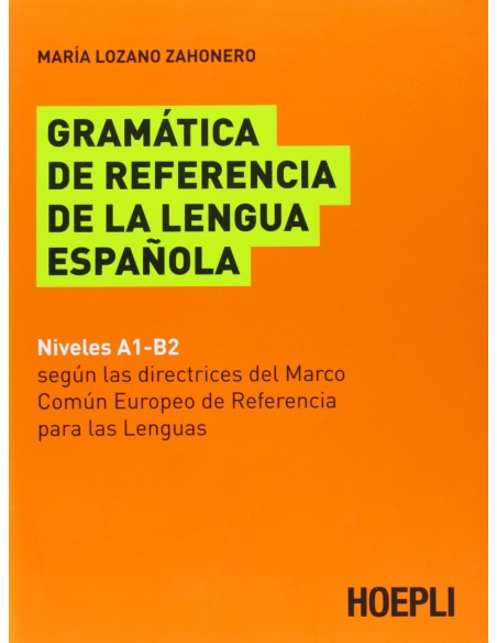 Gramatica de referencia de la lengua espanola