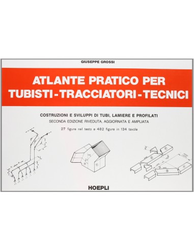 Atlante pratico per tubisti tracciatori tecnici