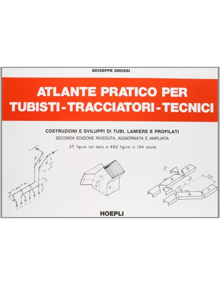 Atlante pratico per tubisti tracciatori tecnici