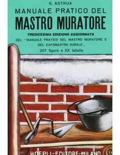 Manuale pratico del mastro muratore