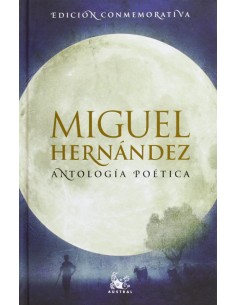 Antologia poetica Miguel Hernandez