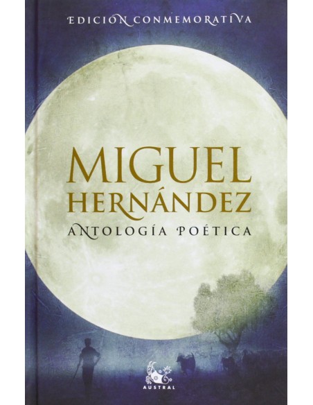 Antologia poetica Miguel Hernandez