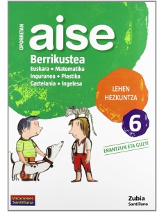 AISE BARRIKUSTEA 6 LEHEN HEZKUNTZA OPORRETAN