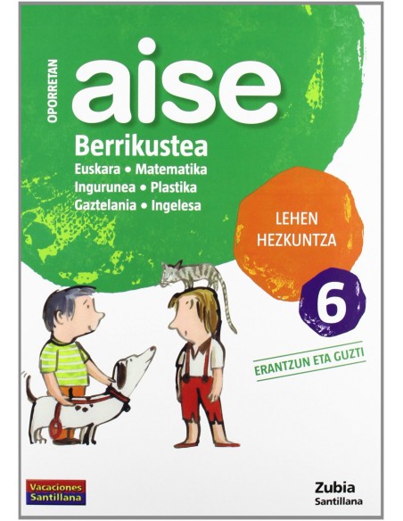 AISE BARRIKUSTEA 6 LEHEN HEZKUNTZA OPORRETAN