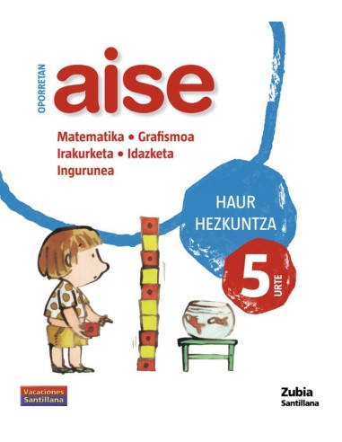 Aise 5 urte haur hezkuntza oporretan 2010 