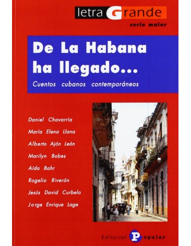 De la Habana ha llegado