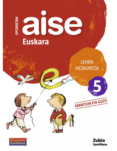 AISE EUSKARA 5 LEHEN HEZKUNTZA OPORRETAN 2010
