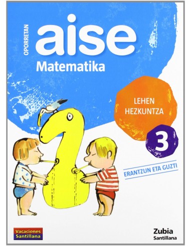AISE MATEMATIKA 3 LEHEN HEZKUNTZA OPORRETAN 2010