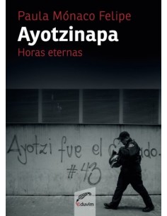 Ayotzinapa Horas eternas