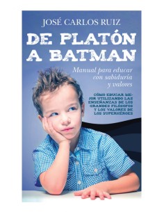 DE PLATON A BATMAN