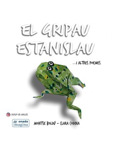 El gripau Estanislay i altres poemes