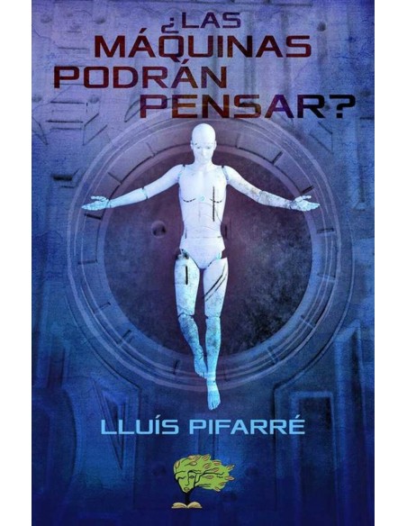 Las maquinas pueden pensar Las maquinas pueden pensar