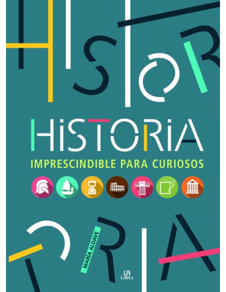 Historia imprescindible para curiosos