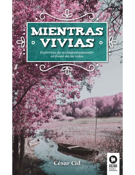 Mientras vivias
