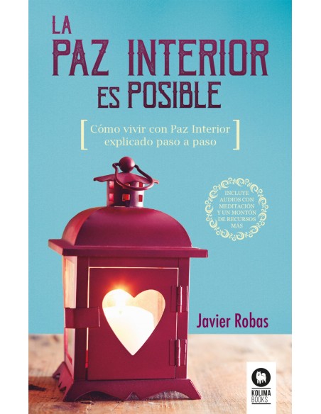 La Paz Interior es posible