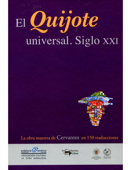 El Quijote universal Siglo XXI