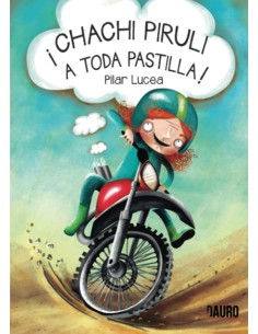 Chachi piruli a toda pastilla