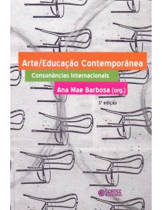 Arte Educacao contemporanea consonancias internacionais