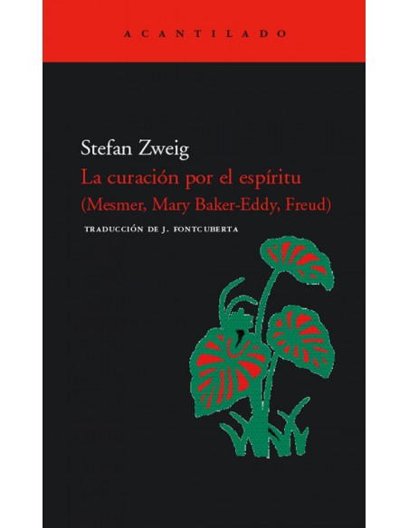 La curacion por el espiritu Mesmer Baker Eddy Freud