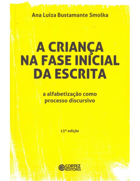 A crianca na fase inicial da escrita