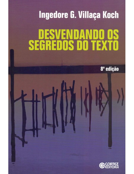 Desvendando os segredos do texto