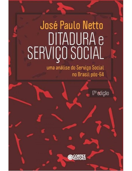 Ditadura e Servico Social uma analise do Servico Social no