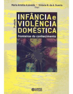 Infancia e violencia domestica fronteiras do conhecimento