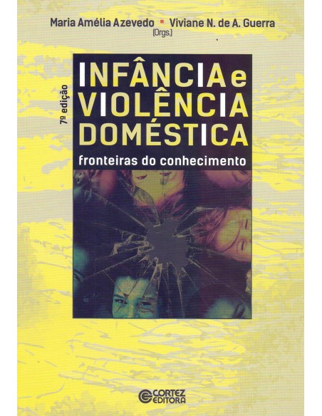 Infancia e violencia domestica fronteiras do conhecimento