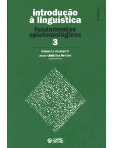 Introducao a Linguistica vol 3 fundamentos epistemologic