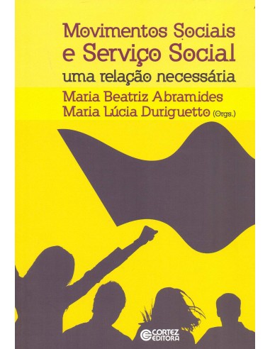 Movimentos sociais e Servico Social uma relacao necessaria