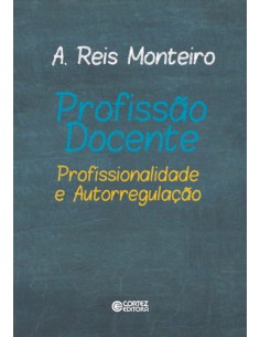 Profissao docente profissionalidade e autorregulacao