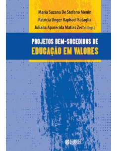 Projetos bem sucedidos de Educacao em valores relatos de es