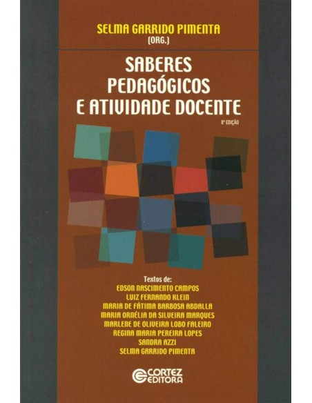 Saberes pedagogicos e atividade docente