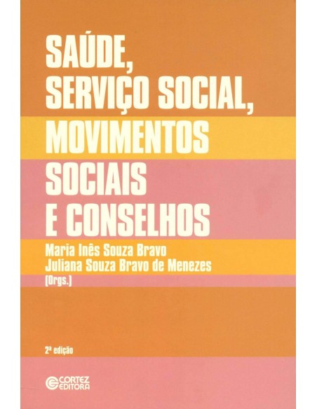 Saude Servico Social movimentos sociais e conselhos desaf