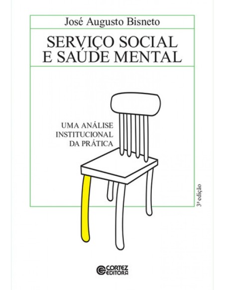 Servico Social e saude mental uma analise institucional da
