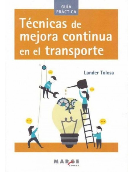 Tecnicas de mejora continua en el transporte