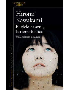 EL CIELO ES AZUL LA TIERRA BLANCA