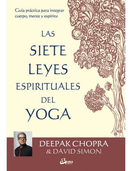 LAS SIETE LEYES ESPIRITUALES DEL YOGA