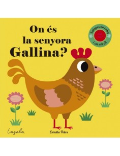 ON ES LA SENYORA GALLINA
