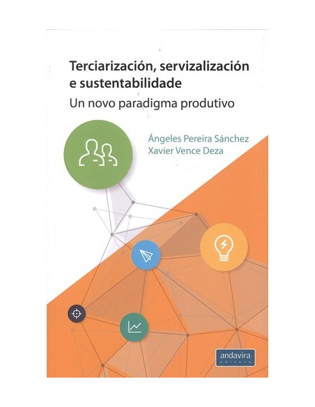 TERCIARIZACION SERVIZALIZACION E SUSTENTABILIDADE