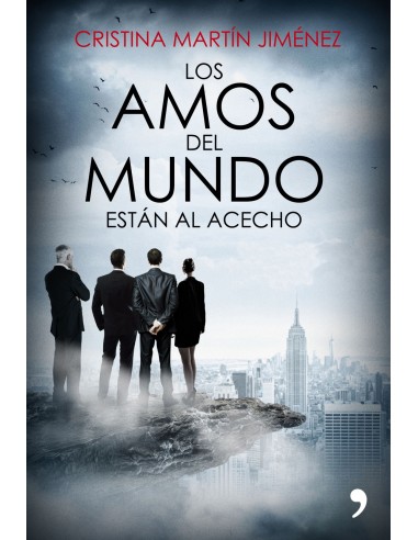 LOS AMOS DEL MUNDO ESTAN AL ACECHO