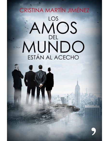 LOS AMOS DEL MUNDO ESTAN AL ACECHO