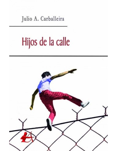 HIJOS DE LA CALLE