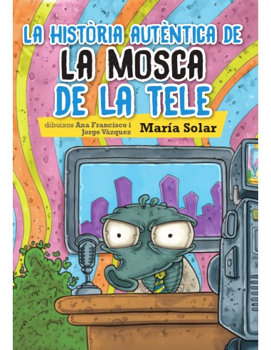HISTORIA AUTENTICA DE LA MOSCA DE LA TELE CATALAN