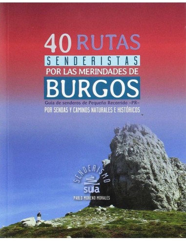 40 RUTAS SENDERISTAS POR LAS MERINDADES DE BURGOS